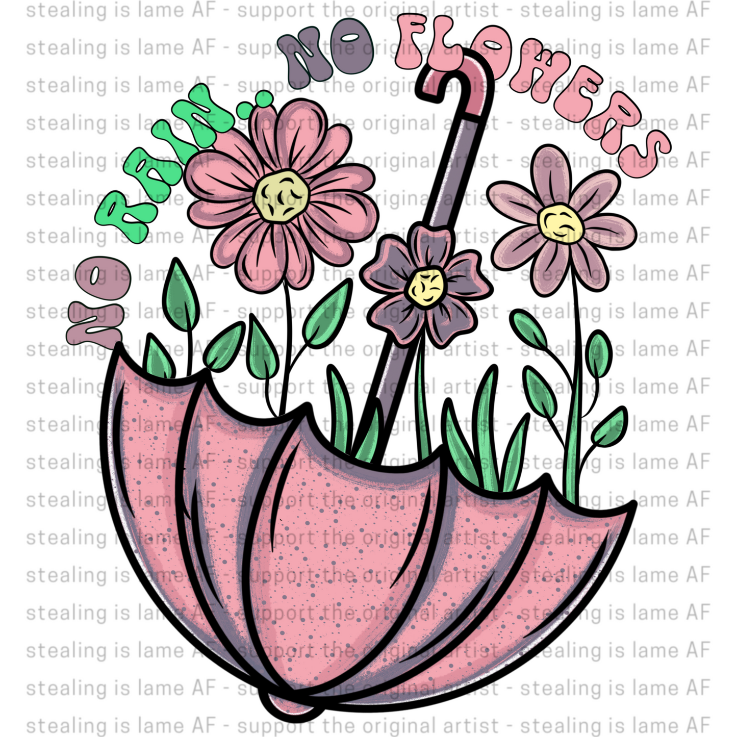 No Rain, No Flowers