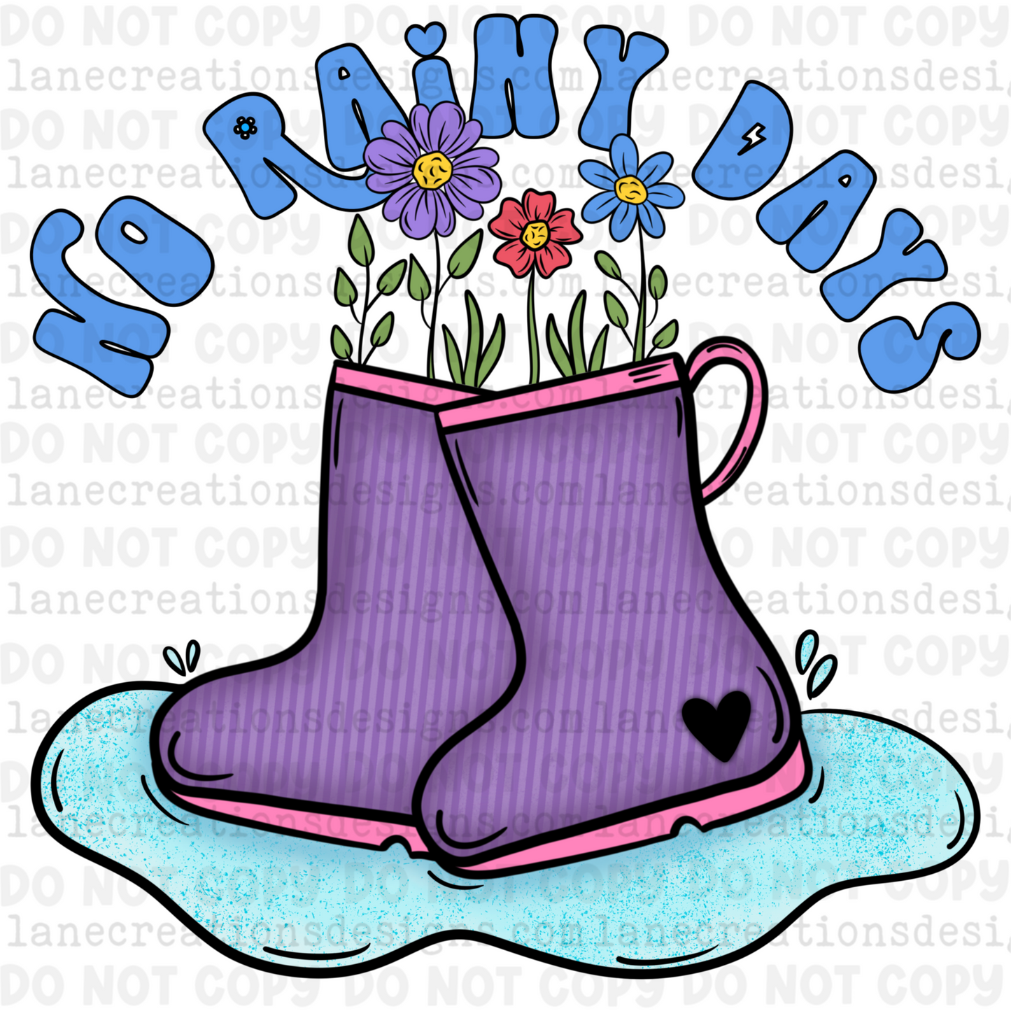 No Rainy Days