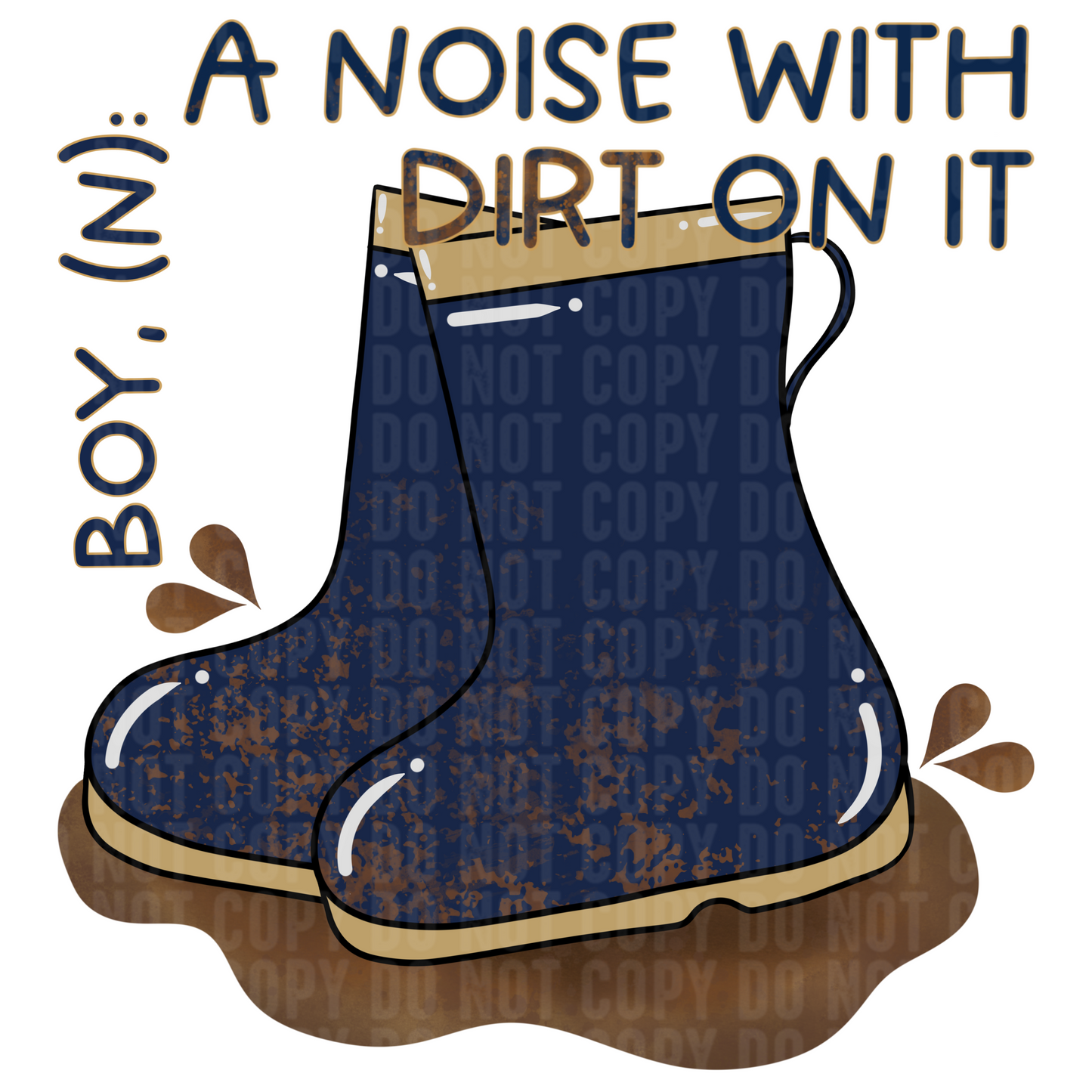 Boy, A Noise With Dirt