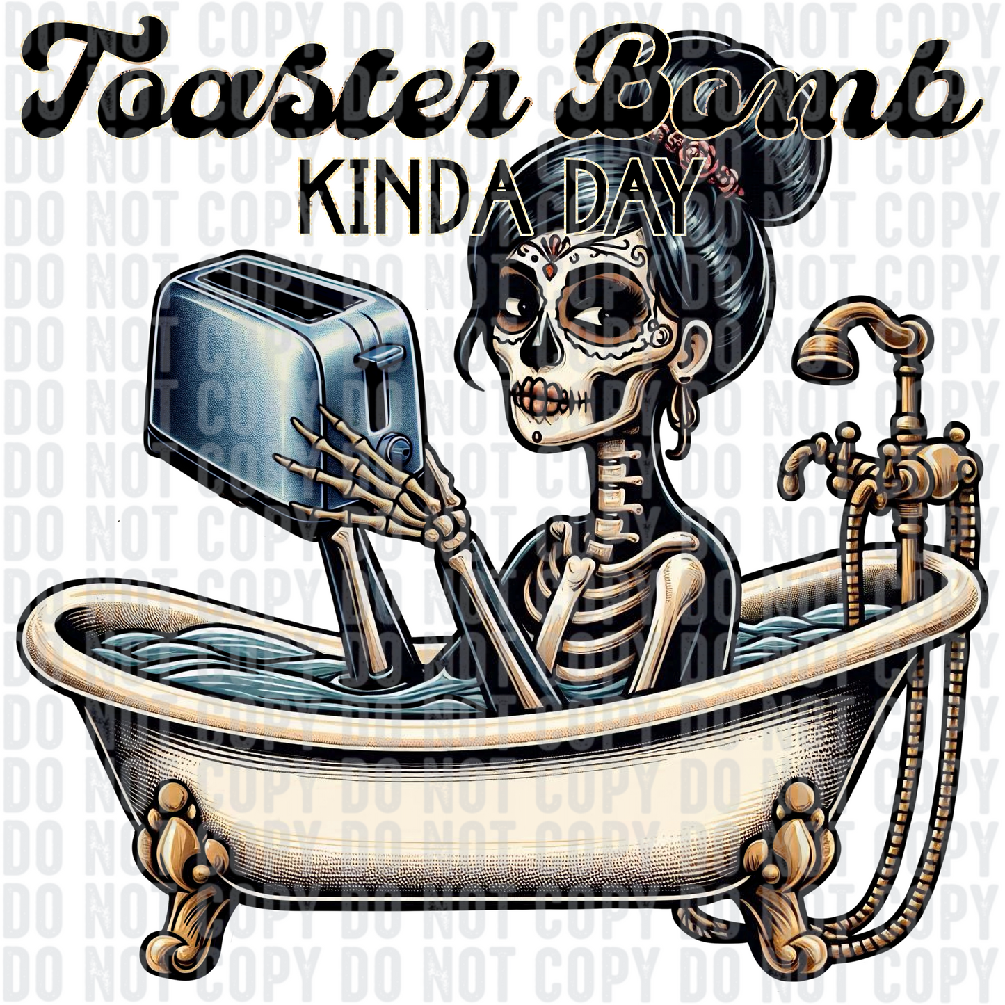 Toaster Bomb Kinda Day