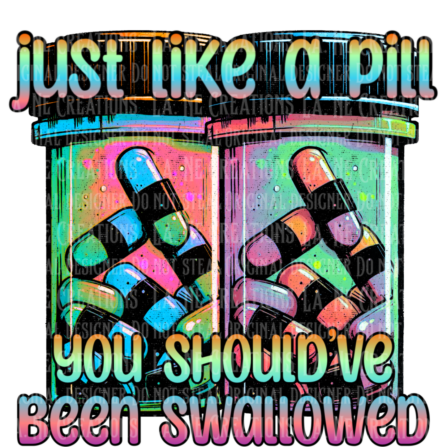 Just Like a Pill (2 font versions)