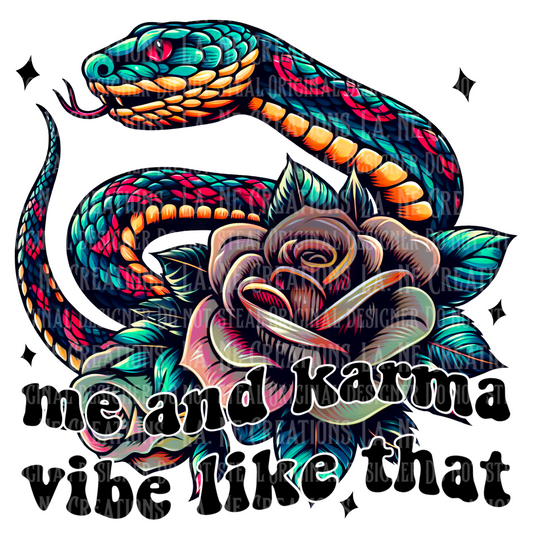 Me & Karma Vibe Like That