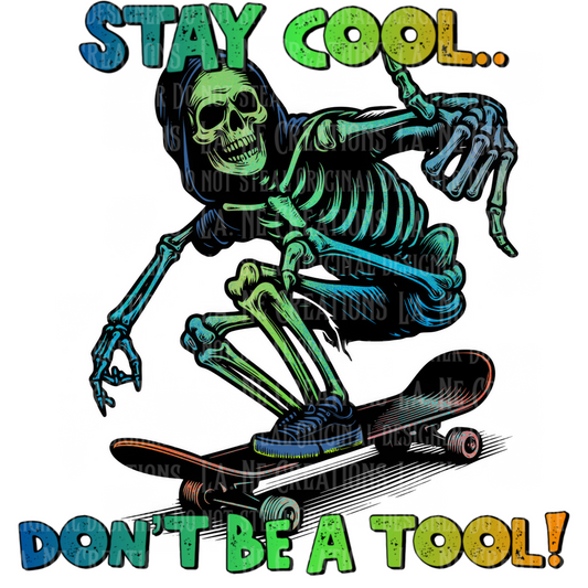 Stay Cool.. Don’t be a Tool