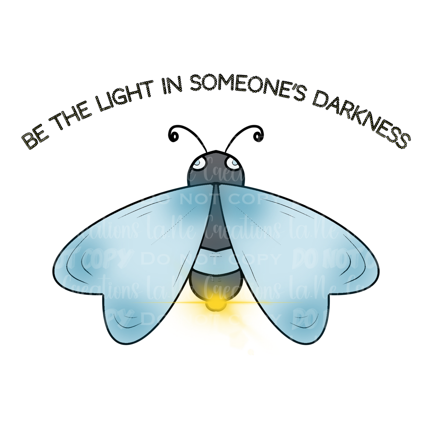 Be The Light In Someone’s Darkness