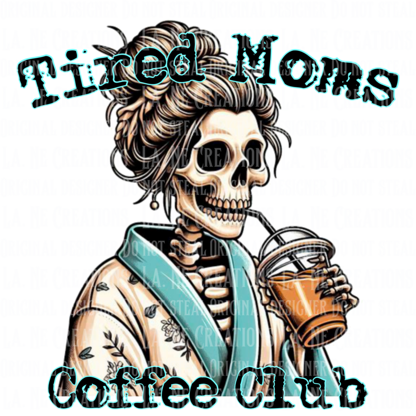 Tired Moms Coffee Club