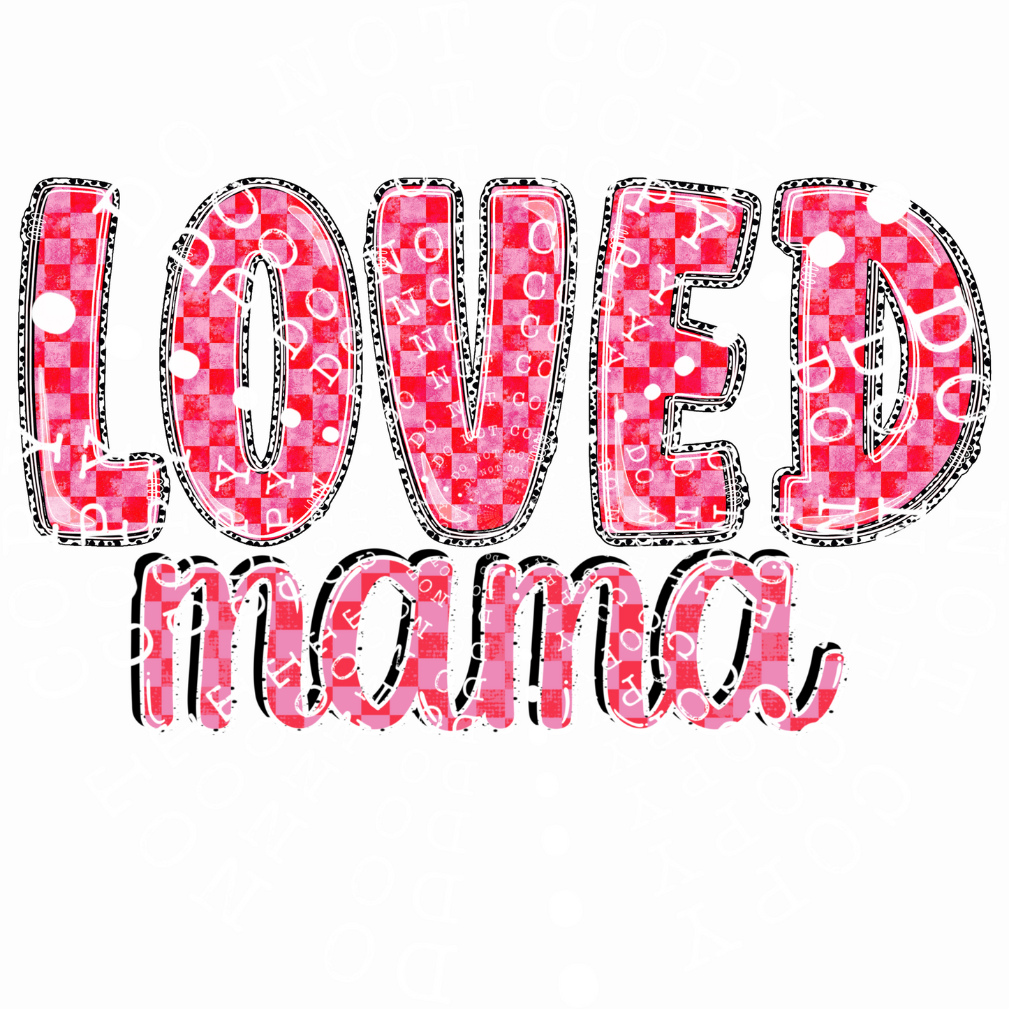 Loved Mama