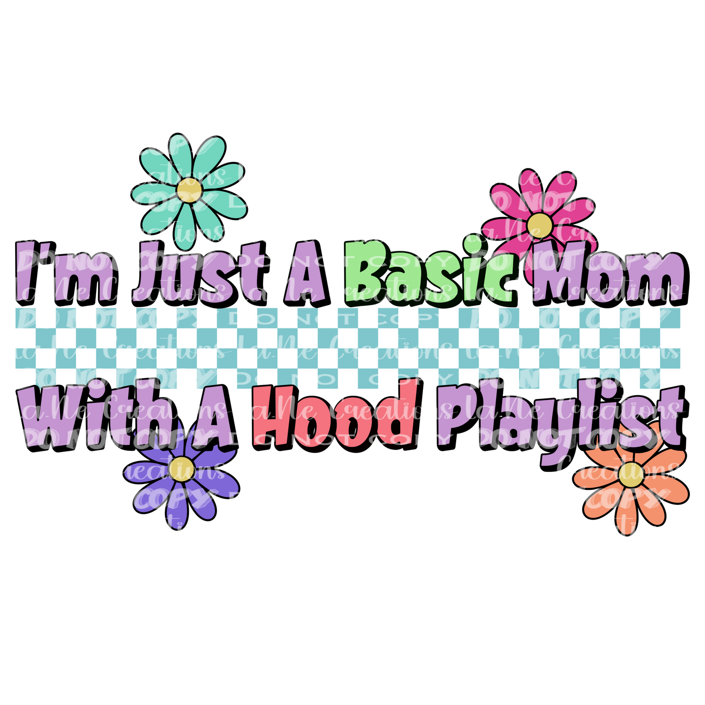 Basic Mom, Hood Playlist